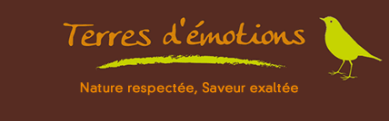 Terres d'émotions - Nature respectée, Saveur exaltée